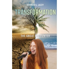 Kenneth L. Laceys Christian Fiction E book Transformation: The Nice Encounter Will Be Displayed on the 2023 LibLearnX